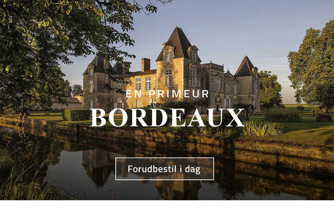 EN PRIMEUR - FORUDBESTIL I DAG